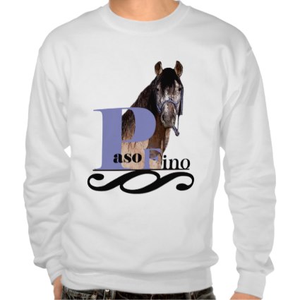 Paso Fino sweatshirts for horse lovers